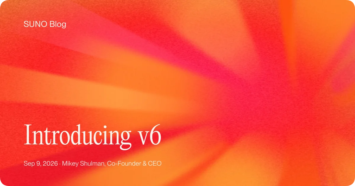 Suno 发布 v6，将逐步停用旧模型
